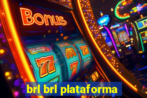 brl brl plataforma