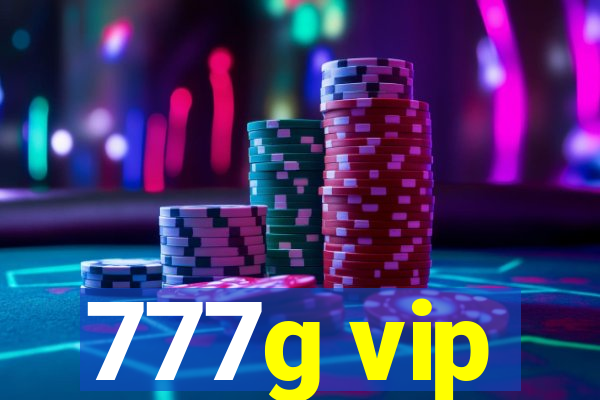 777g vip