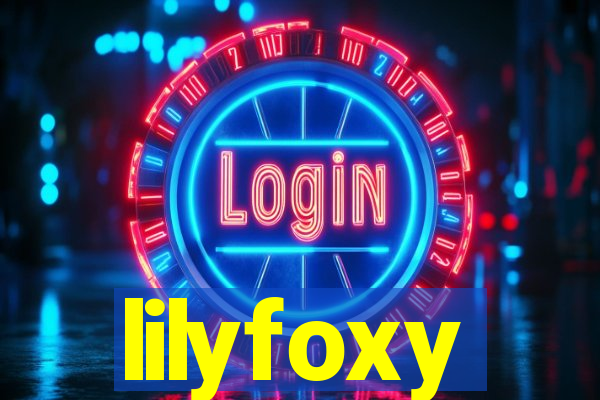 lilyfoxy