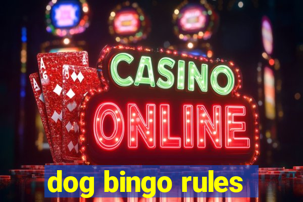 dog bingo rules