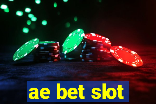 ae bet slot