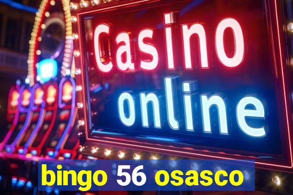 bingo 56 osasco