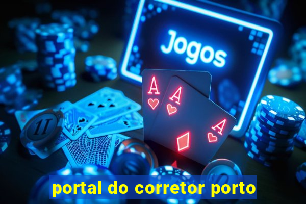 portal do corretor porto