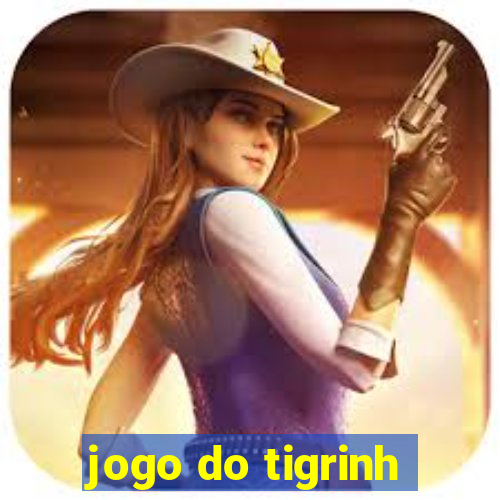 jogo do tigrinh