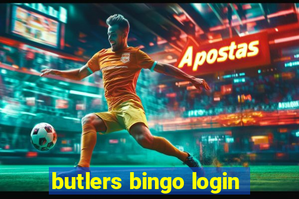 butlers bingo login