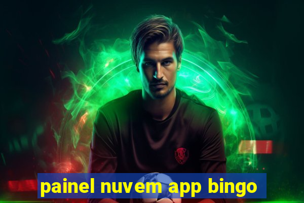 painel nuvem app bingo