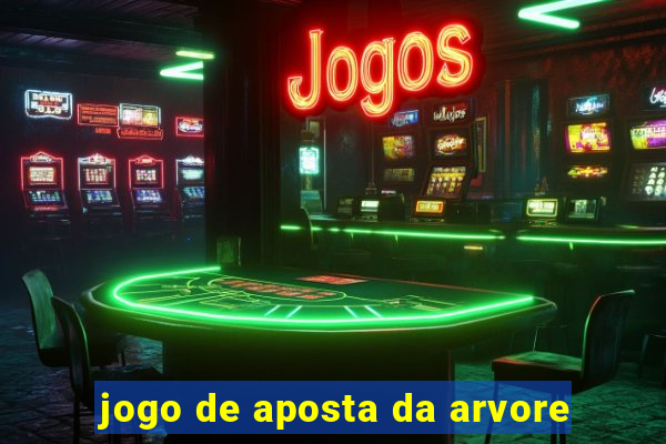 jogo de aposta da arvore