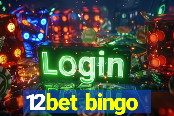 12bet bingo