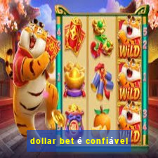 dollar bet é confiável