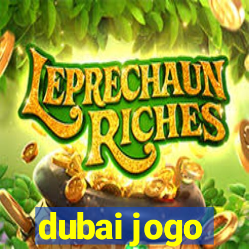 dubai jogo