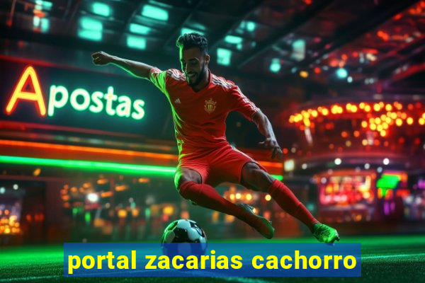 portal zacarias cachorro