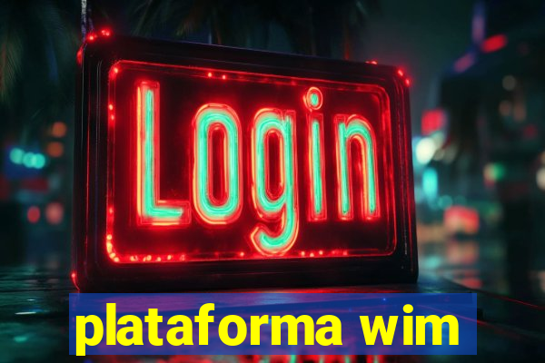 plataforma wim