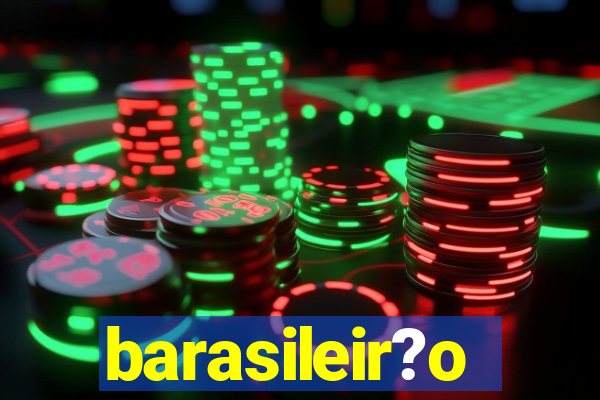 barasileir?o