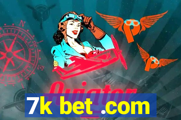 7k bet .com