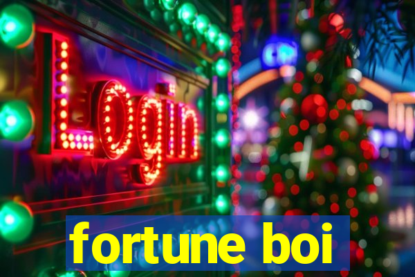 fortune boi