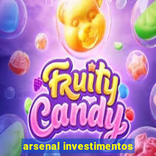 arsenal investimentos