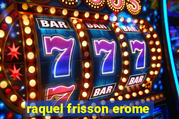 raquel frisson erome