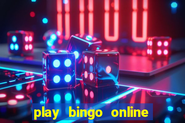 play bingo online for free for fun