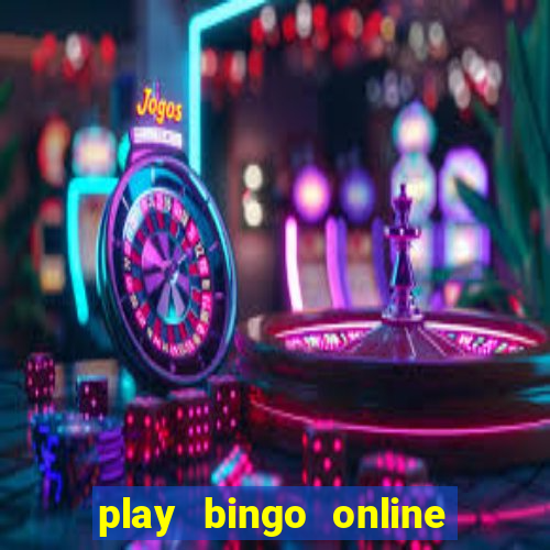 play bingo online for free for fun