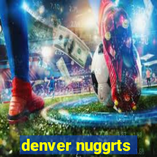 denver nuggrts