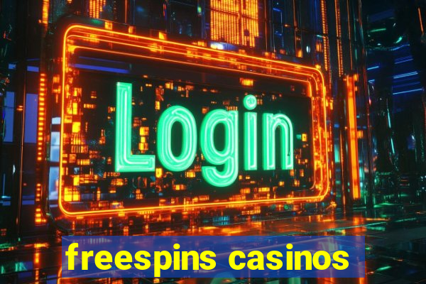 freespins casinos