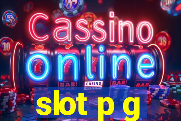 slot p g