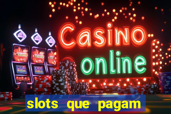 slots que pagam sem depositar