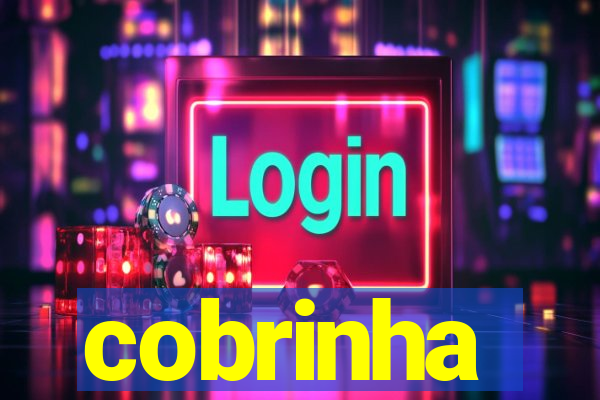 cobrinha