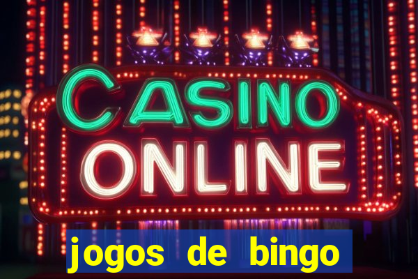 jogos de bingo dineiro real