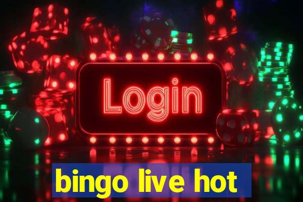 bingo live hot