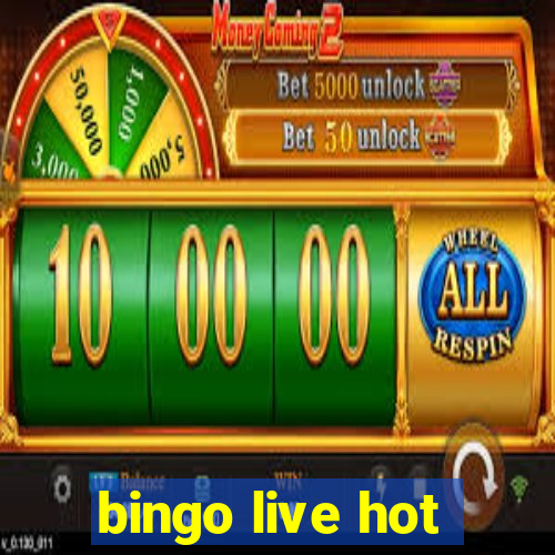 bingo live hot