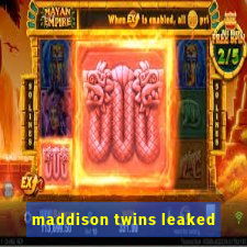 maddison twins leaked