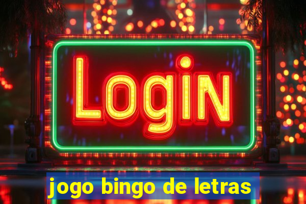 jogo bingo de letras