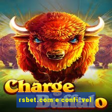 rsbet.com e confi谩vel