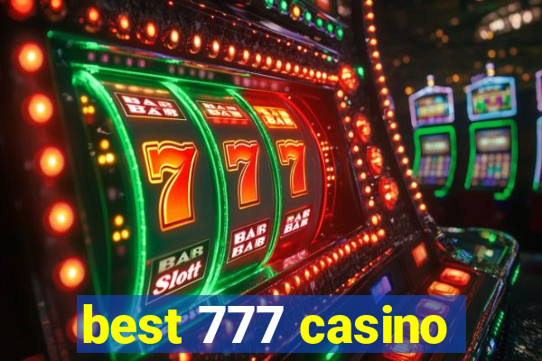 best 777 casino