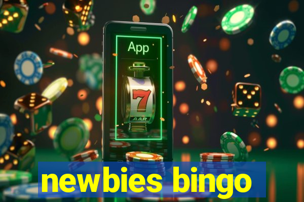 newbies bingo