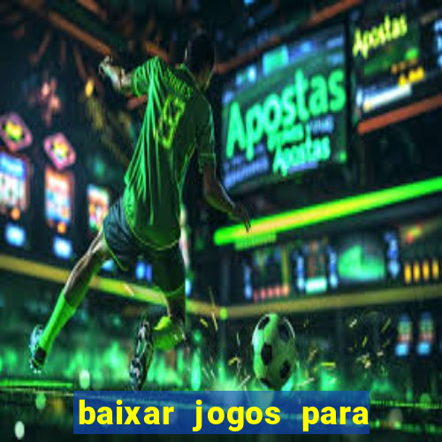 baixar jogos para o pc