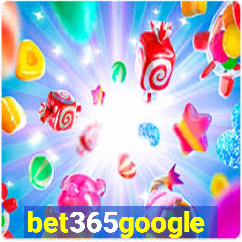 bet365google