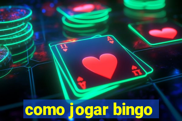 como jogar bingo