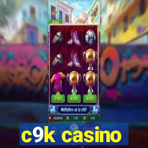 c9k casino