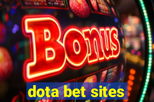 dota bet sites