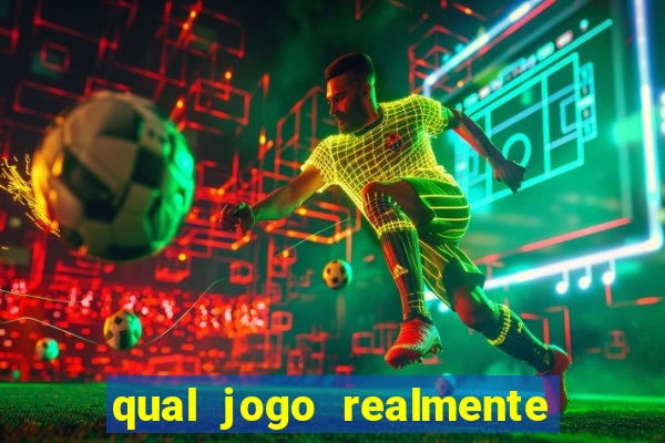 qual jogo realmente ganha dinheiro