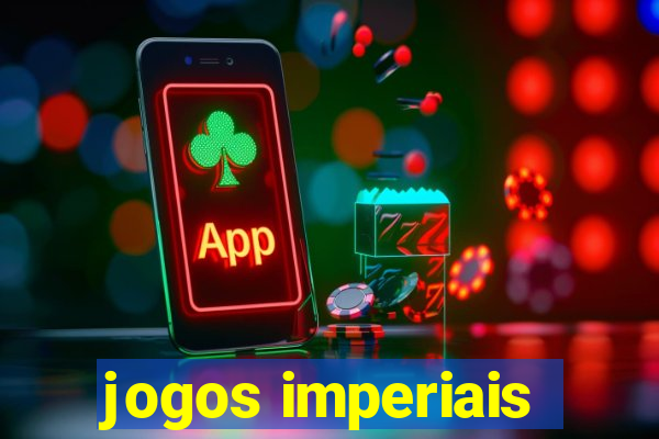 jogos imperiais