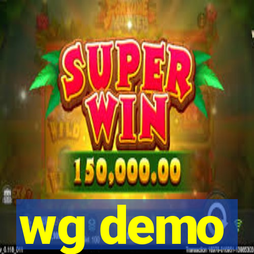 wg demo