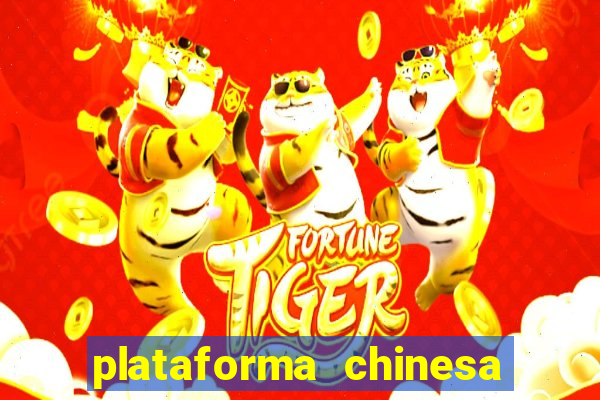 plataforma chinesa de slots