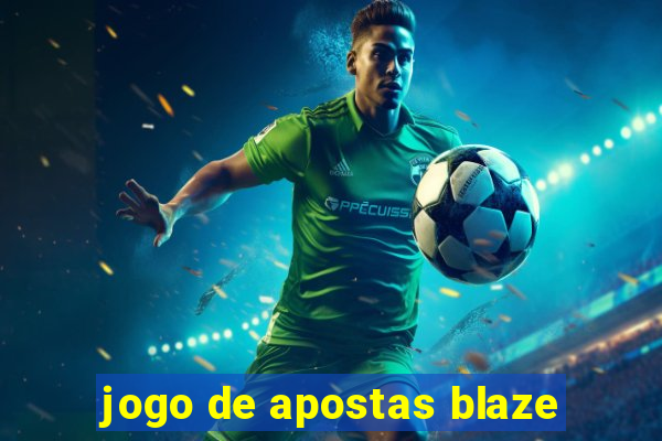 jogo de apostas blaze