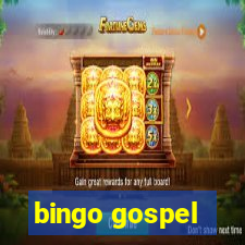 bingo gospel