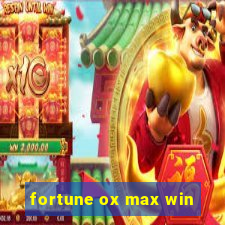 fortune ox max win