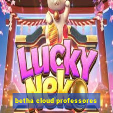 betha cloud professores