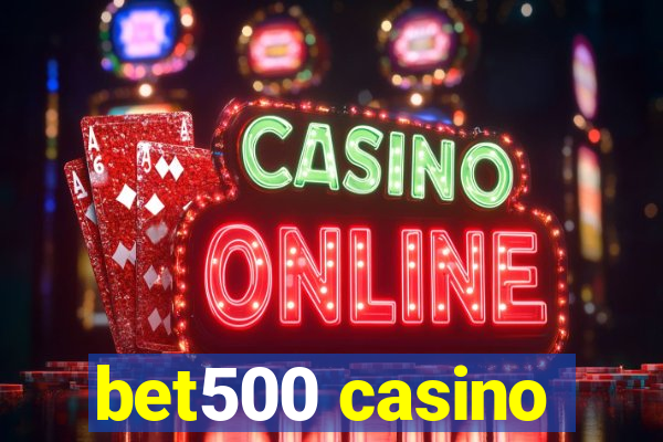 bet500 casino